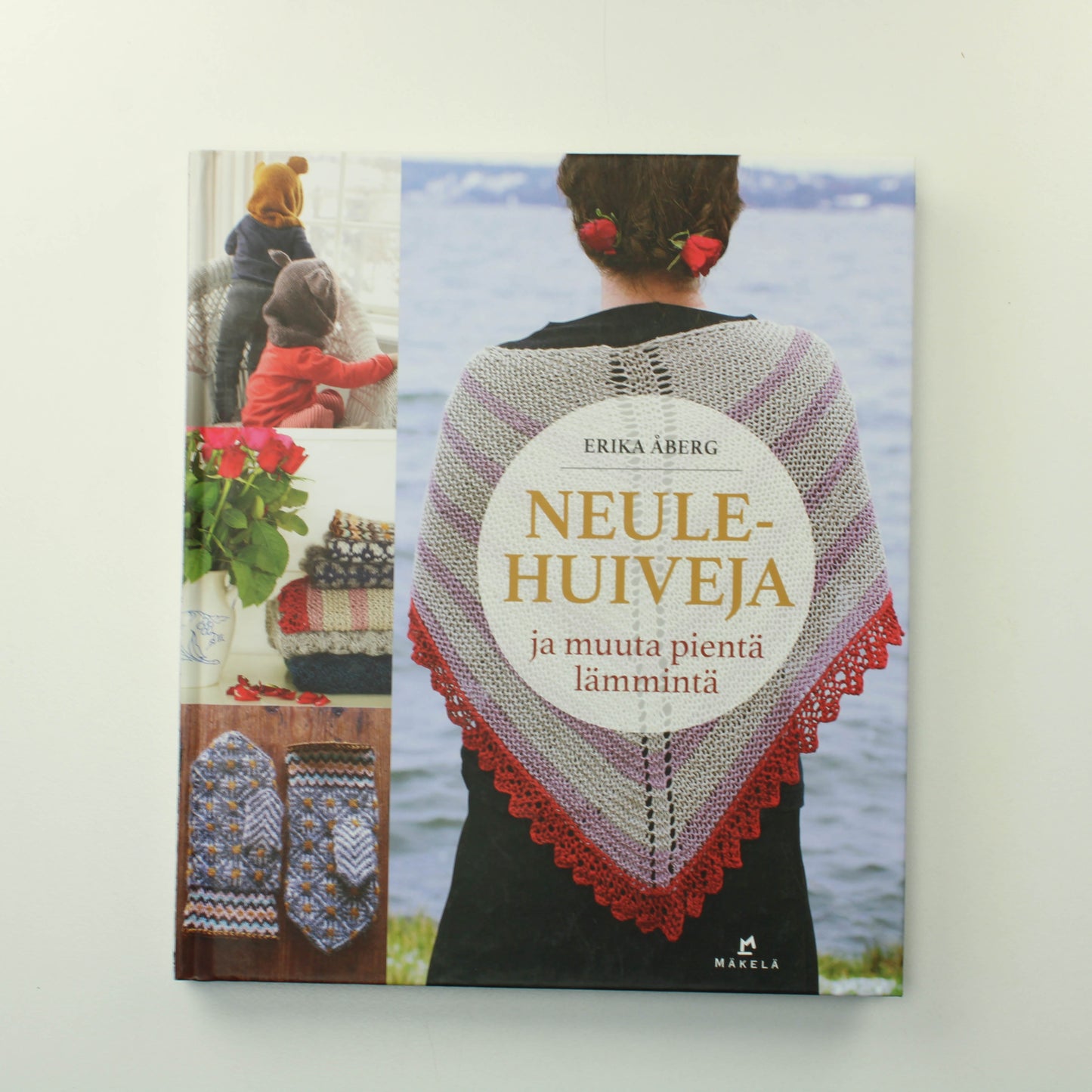 Erika Åberg: Neulehuiveja ja muuta pientä lämmintä