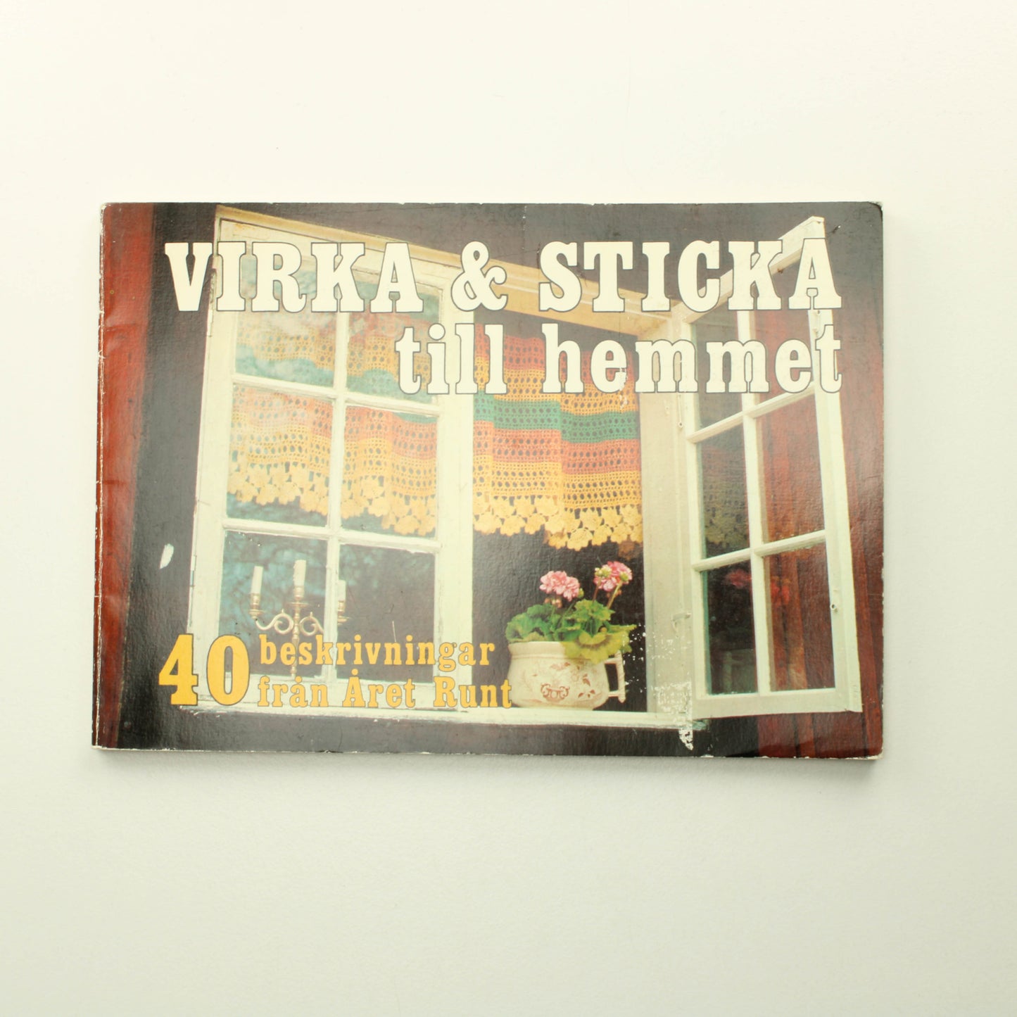 Ingerlise Skjöldebrand: Virka Sticka till hemmet