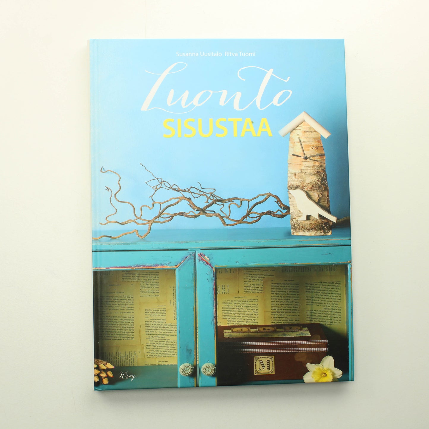 Susanna Uusitalo, Ritva Tuomi: Luonto sisustaa