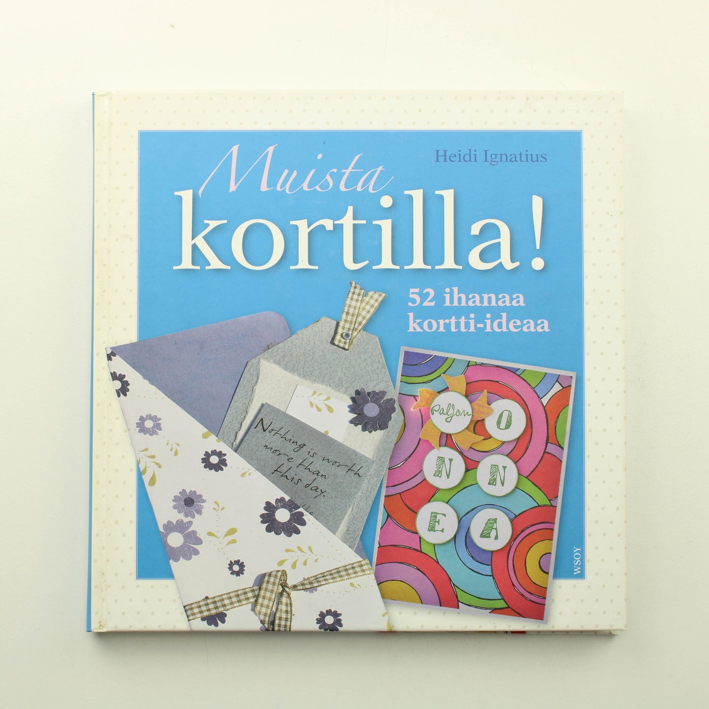 Heidi Ignatius: Muista kortilla!