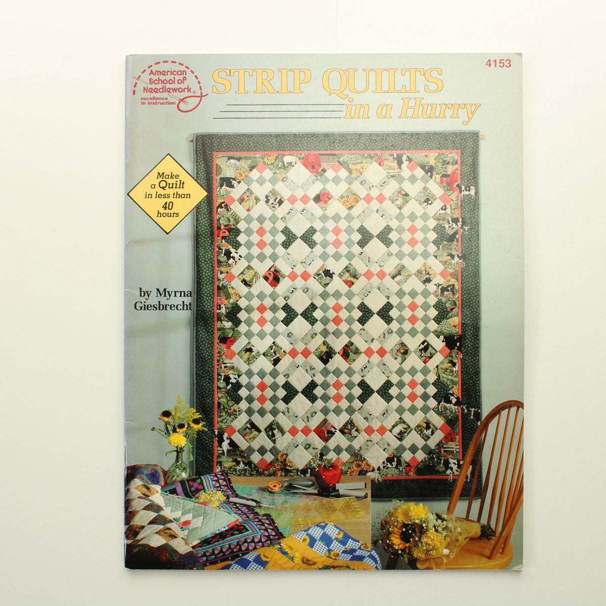 Myrna Giesbrecht: Strip Quilts in a Hurry (American School of Needlework 4153)