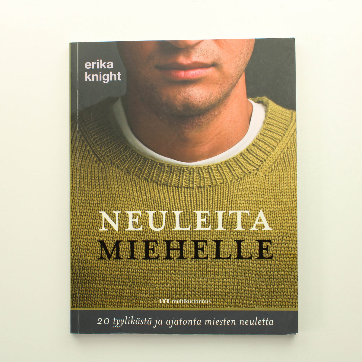 Erika Knight: Neuleita miehelle