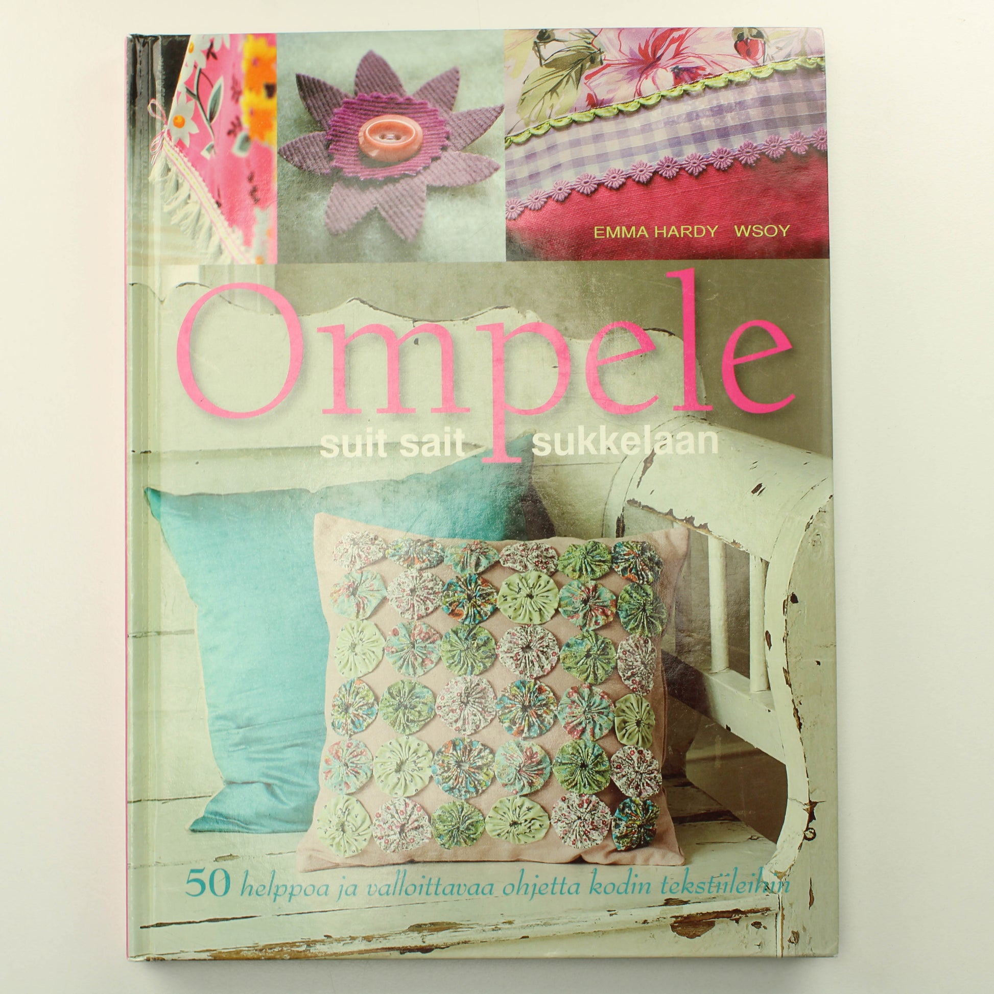 Emma Hardy: Ompele suit sait sukkelaan