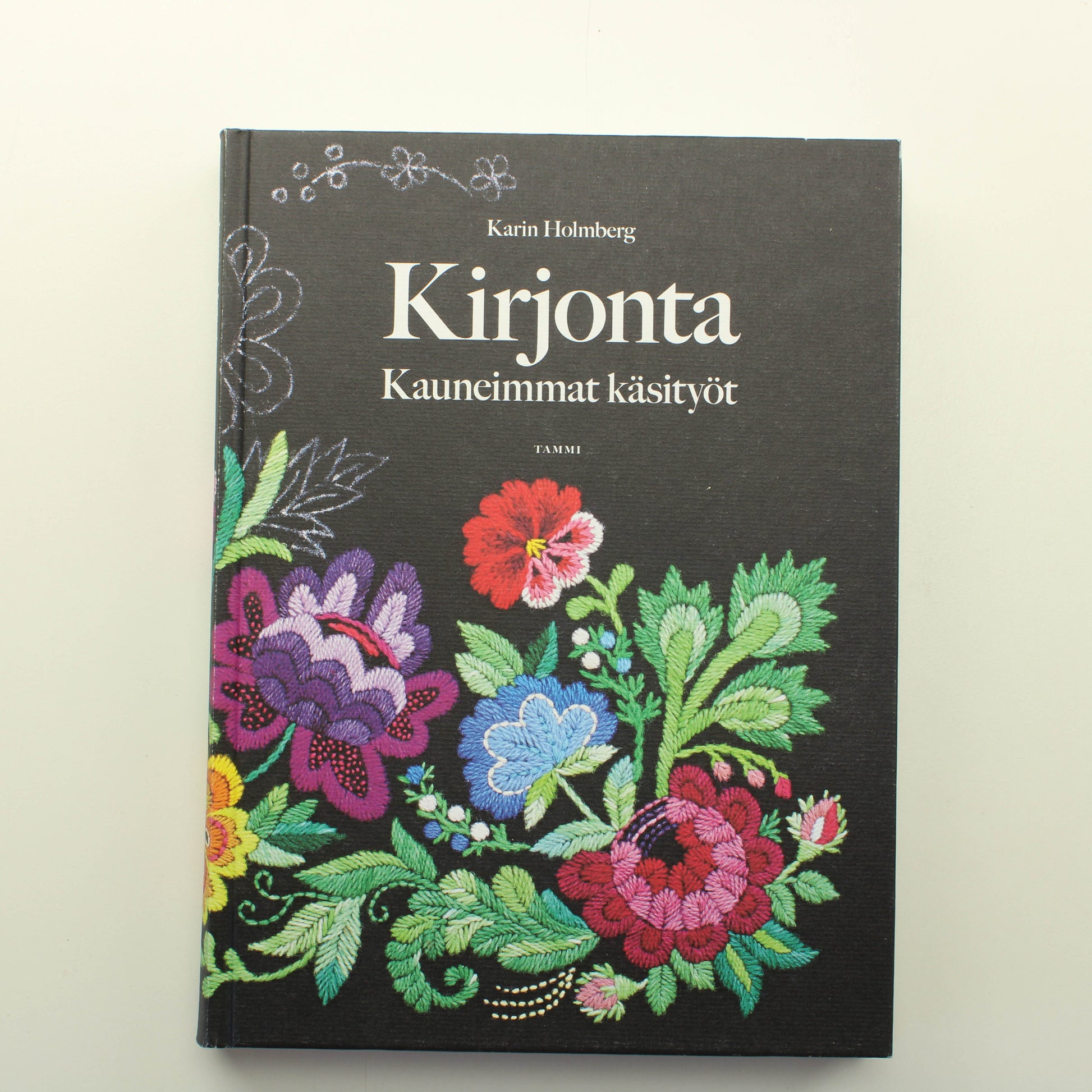Karin Holmberg: Kirjonta - Kauneimmat käsityöt