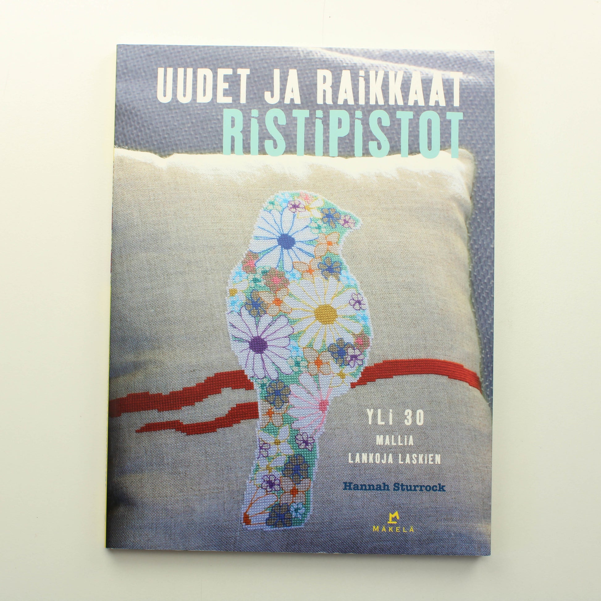 Hannah Sturrock: Uudet ja raikkaat ristipistot