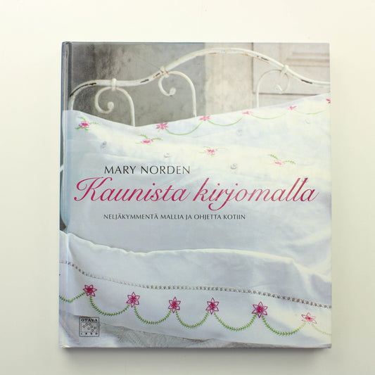 Mary Norden: Mary Norden: Kaunista kirjomalla