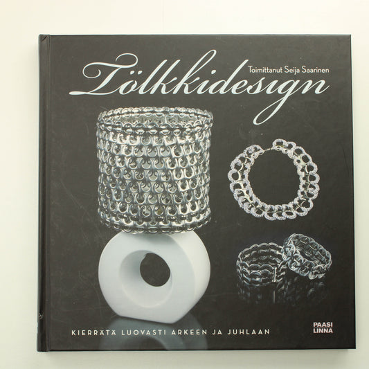 toim. Seija Saarinen: Tölkkidesign