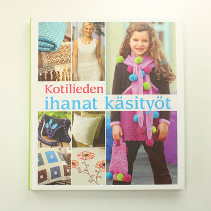 Kotilieden ihanat käsityöt