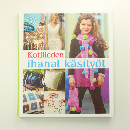 Kotilieden ihanat käsityöt