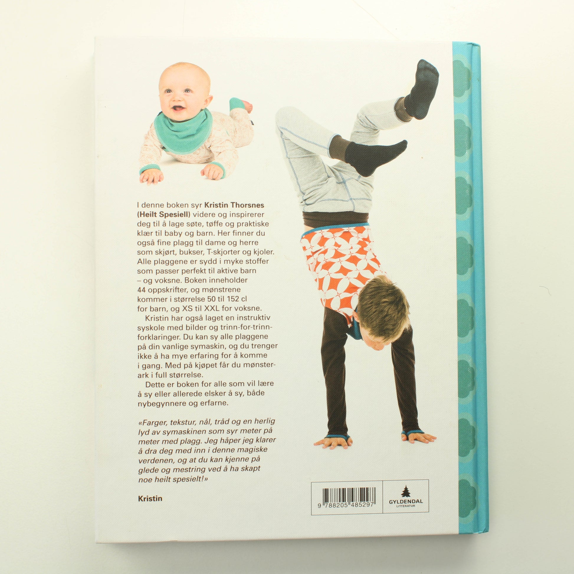 Kristin Thorsnes, Ane Sund: Heilt Spesiell og jubel, sy glade klær til glade barn