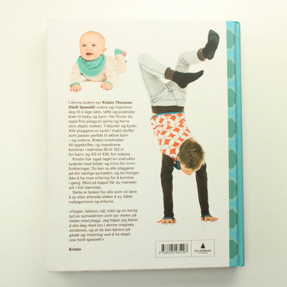 Kristin Thorsnes, Ane Sund: Heilt Spesiell og jubel, sy glade klær til glade barn