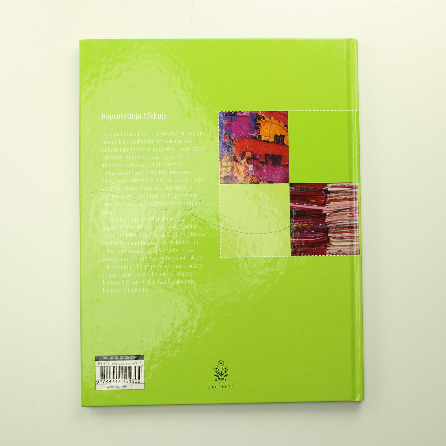 Lise Bergene: Suuria ja pieniä tilkkutöitä