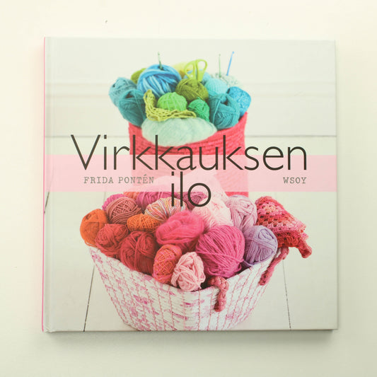 Frida Pontén Virkkauksen ilo