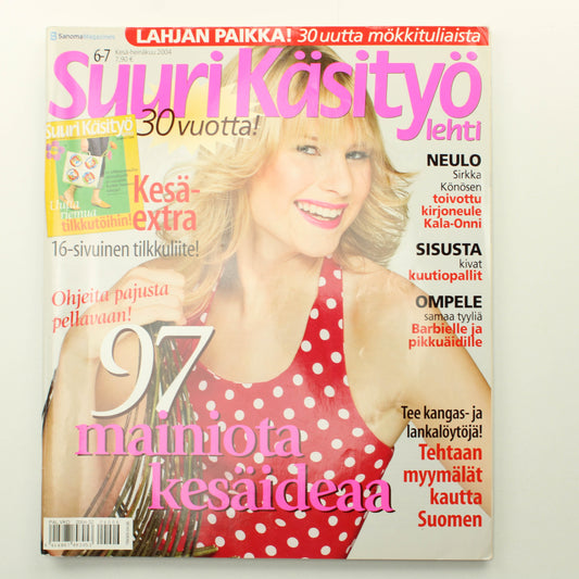 Suuri Käsityö 2004 - 6-7