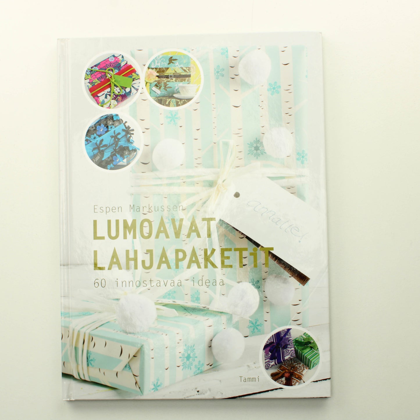 Espen Markussen: Lumoavat lahjapaketit