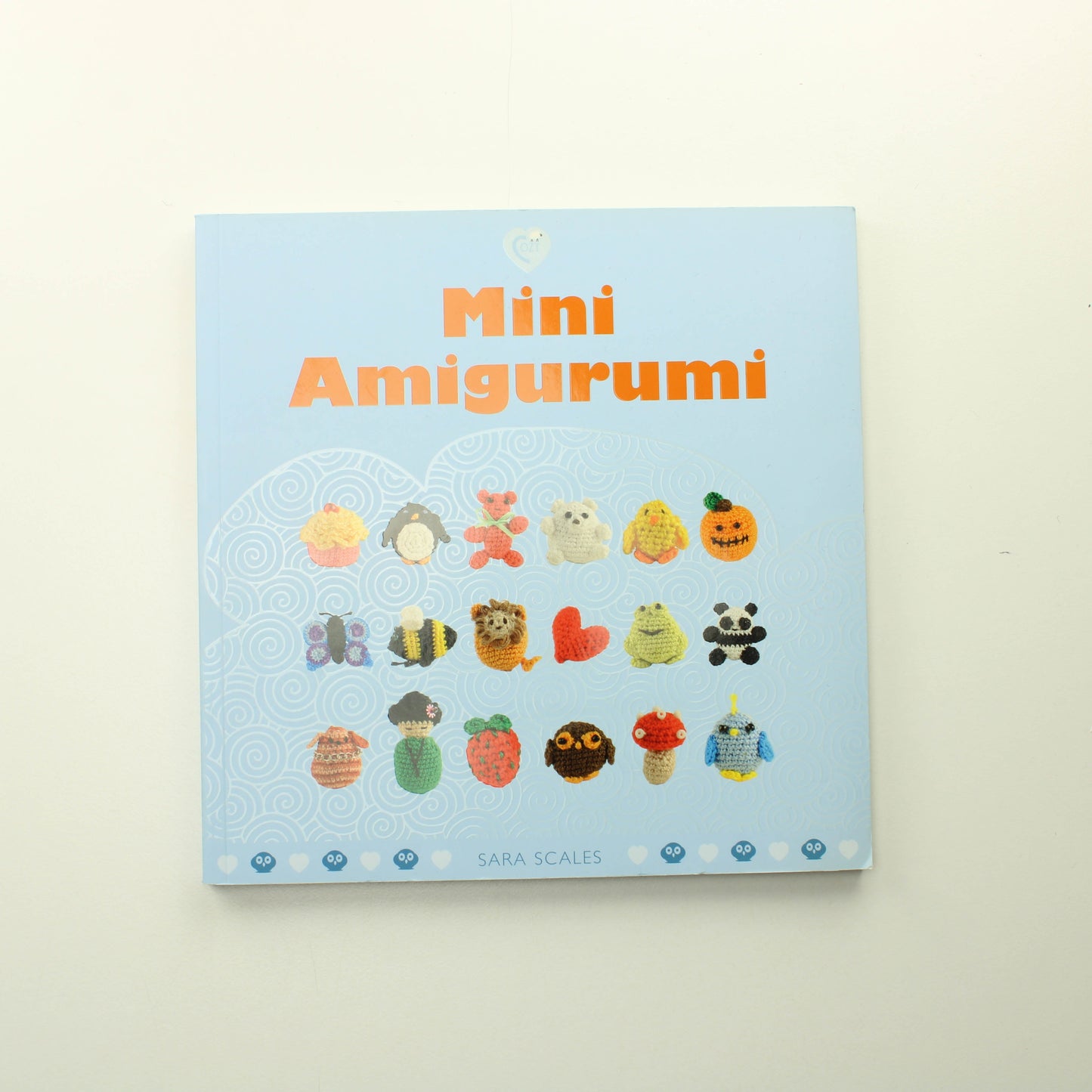 Sara Scales: Mini Amigurumi (engl.)