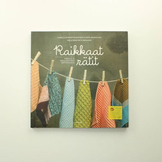 Camilla Schmidt Rasmussen, Sofie Grangaard: Raikkaat rätit