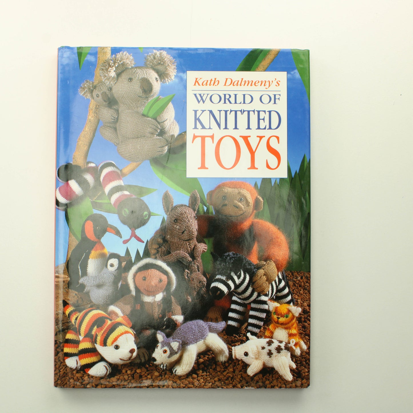 Kath Dalmeny's World of Knitted Toys