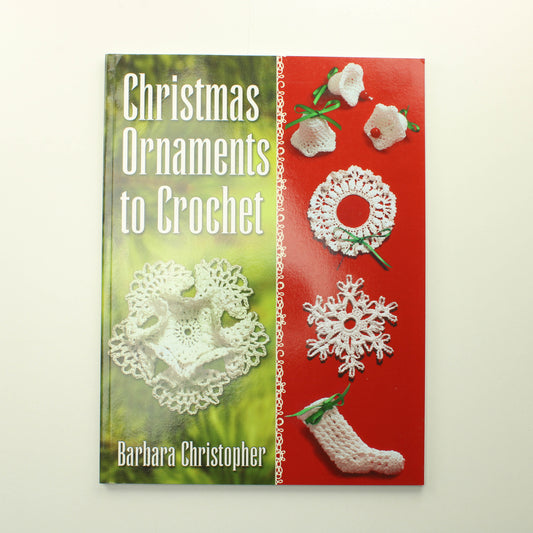 Barbara Christopher: Christmas Ornaments to Crochet