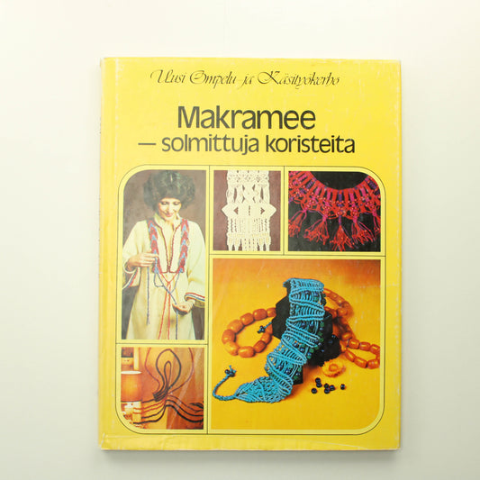 Uusi ompelu- ja Käsityökerho - Makramee, solmittuja koristeita