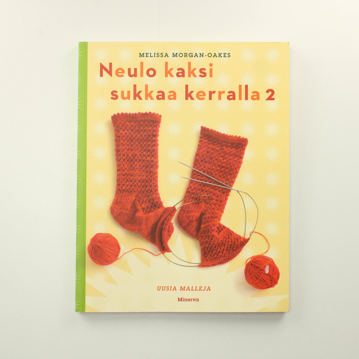 Melissa Morgan-Oakes: Neulo kaksi sukkaa kerralla 2