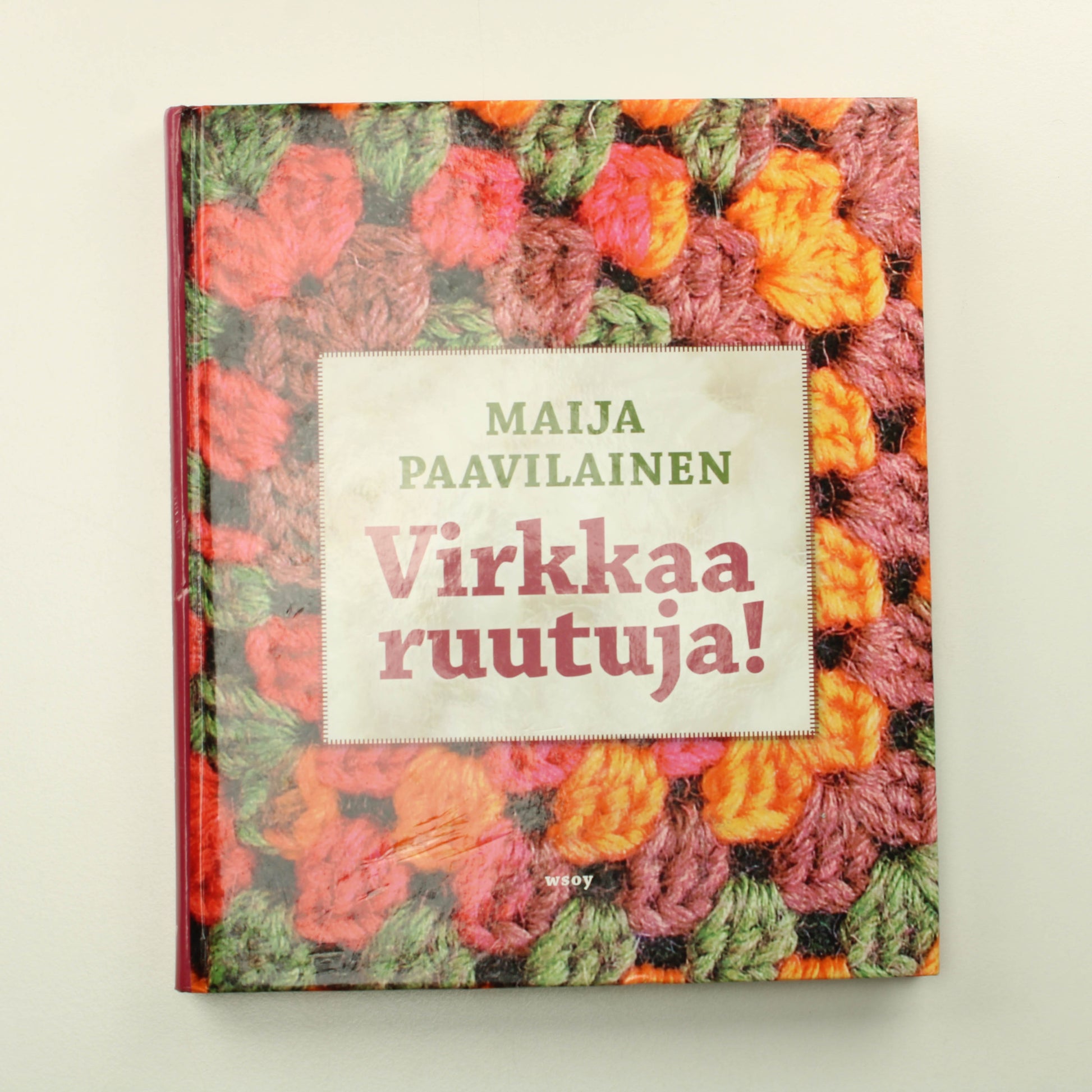 Maija Paavilainen: Virkkaa ruutuja! 