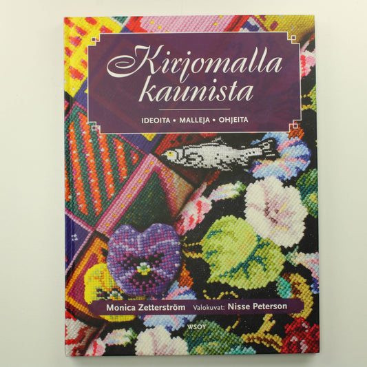 Monica Zetterström: Kirjomalla kaunista