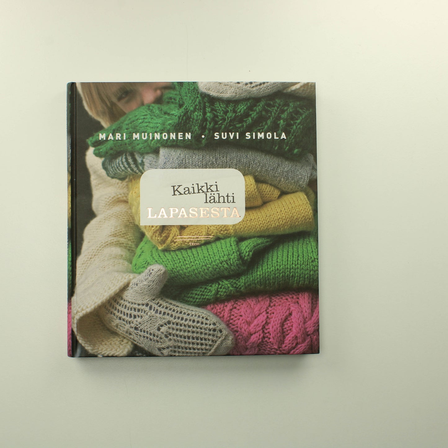 Mari Muinonen, Suvi Simola: Kaikki lähti lapasesta