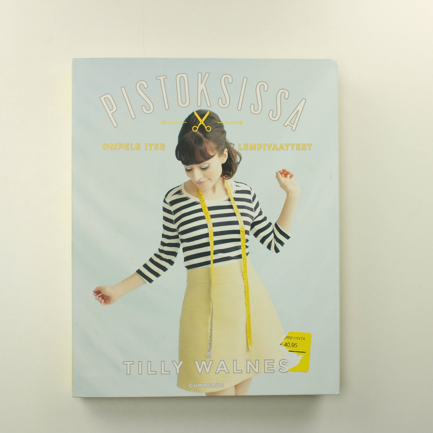 Tilly Walnes: Pistoksissa, ompele itse lempivaatteet