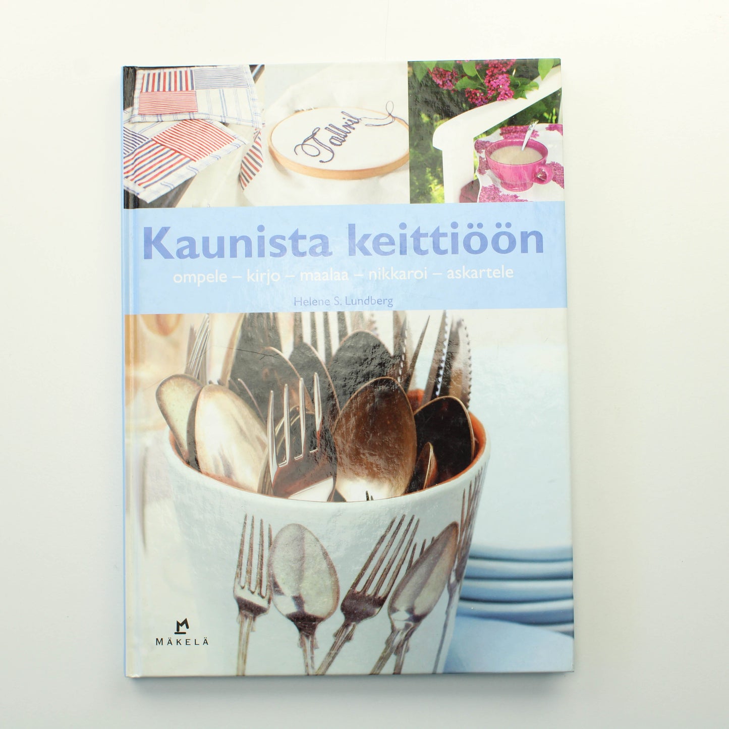 Helene S. Lundberg: Kaunista Keittiöön