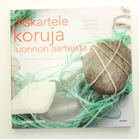 Sarah Drew: Askartele koruja luonnon aarteista