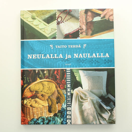Wsoy: Taito tehdä ilo onnistua, neulalla ja naulallla