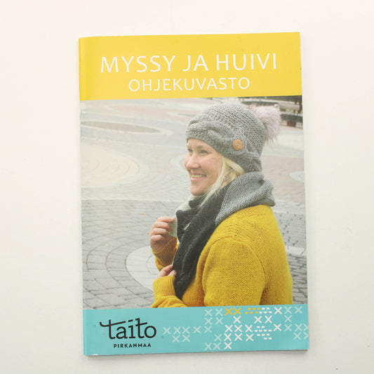 Taito Pirkanmaa: Myssy ja Huivi ohjekuvasto
