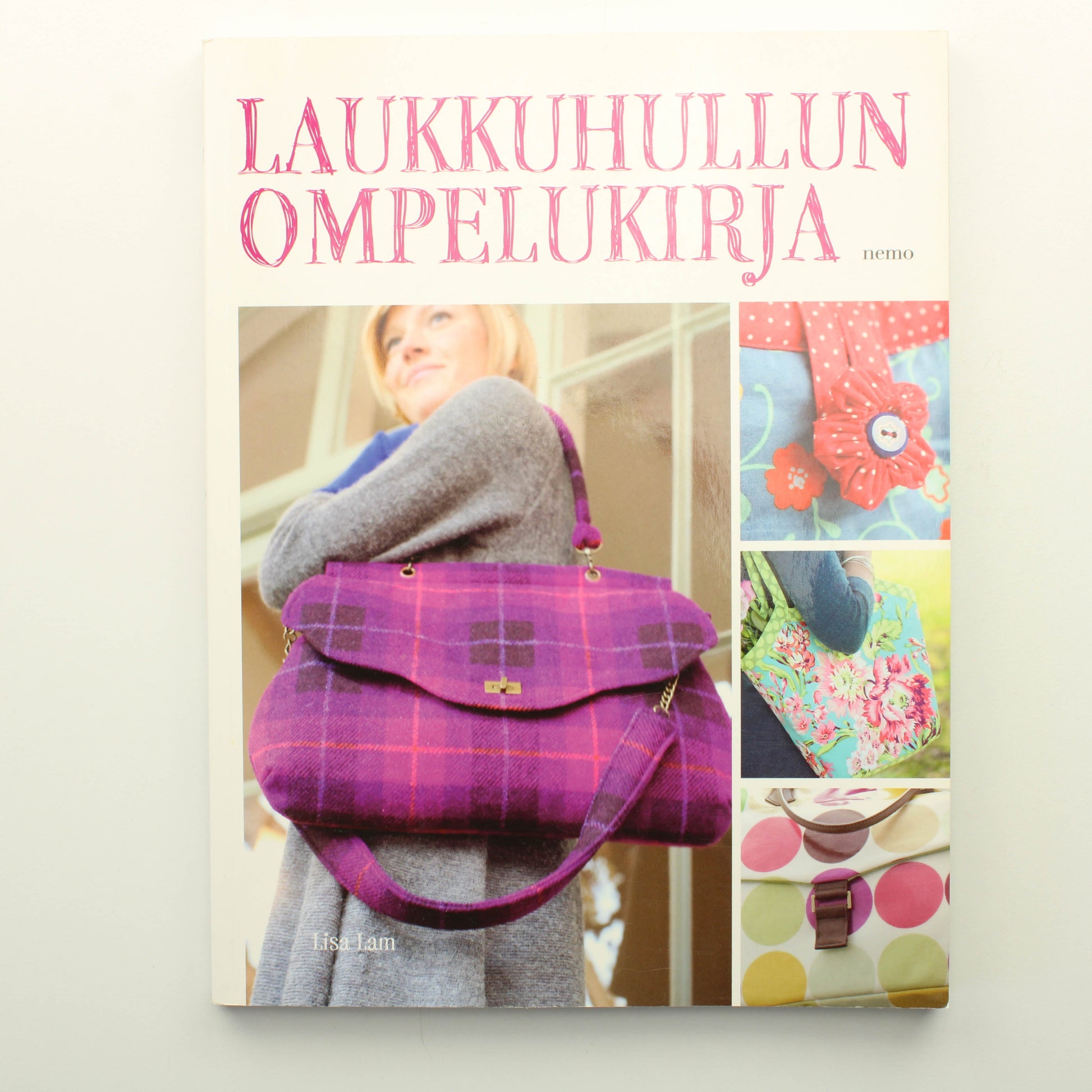Lisa Lam: Laukkuhullun ompelukirja