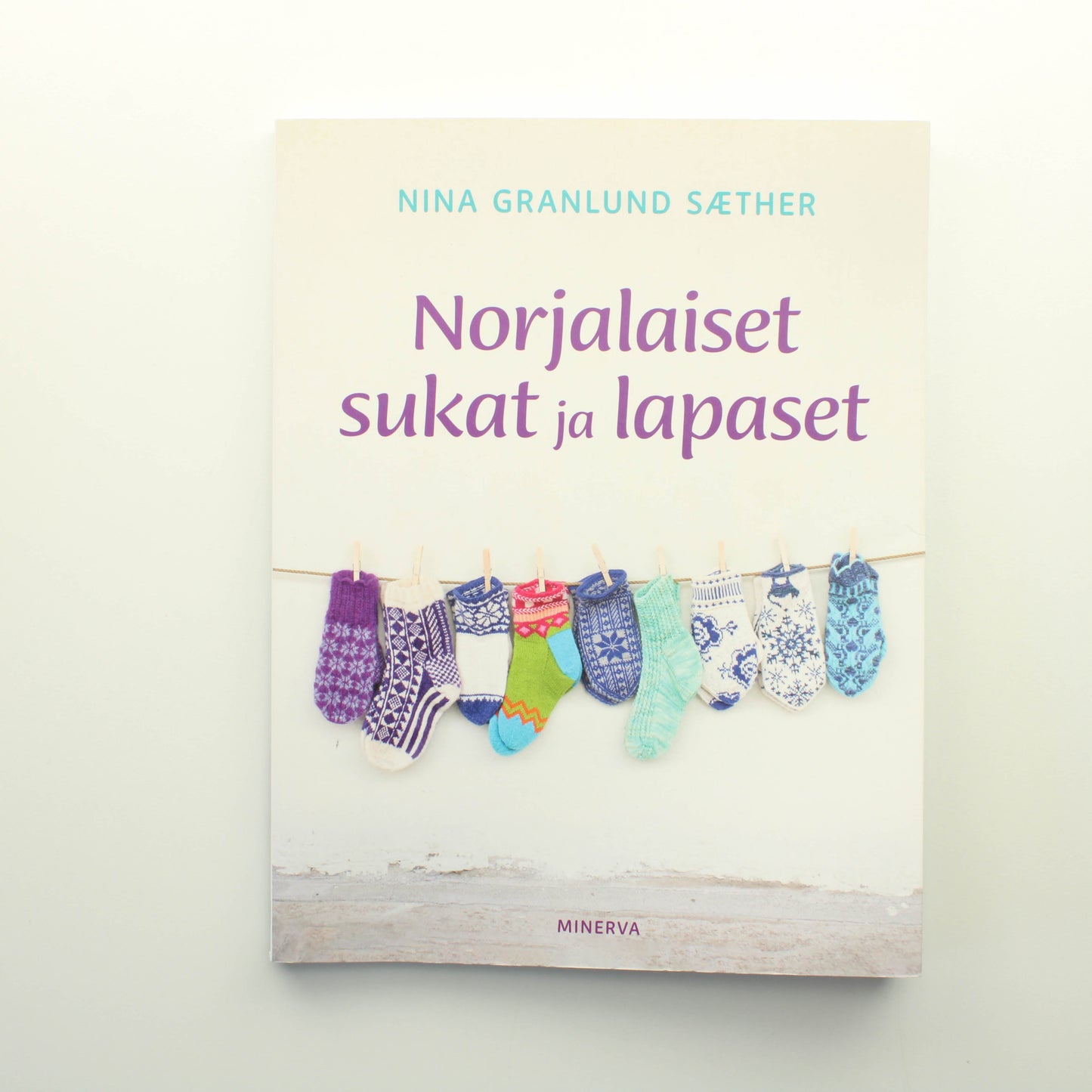 Nina Granlund Sæther: Norjalaiset Sukat Ja Lapaset
