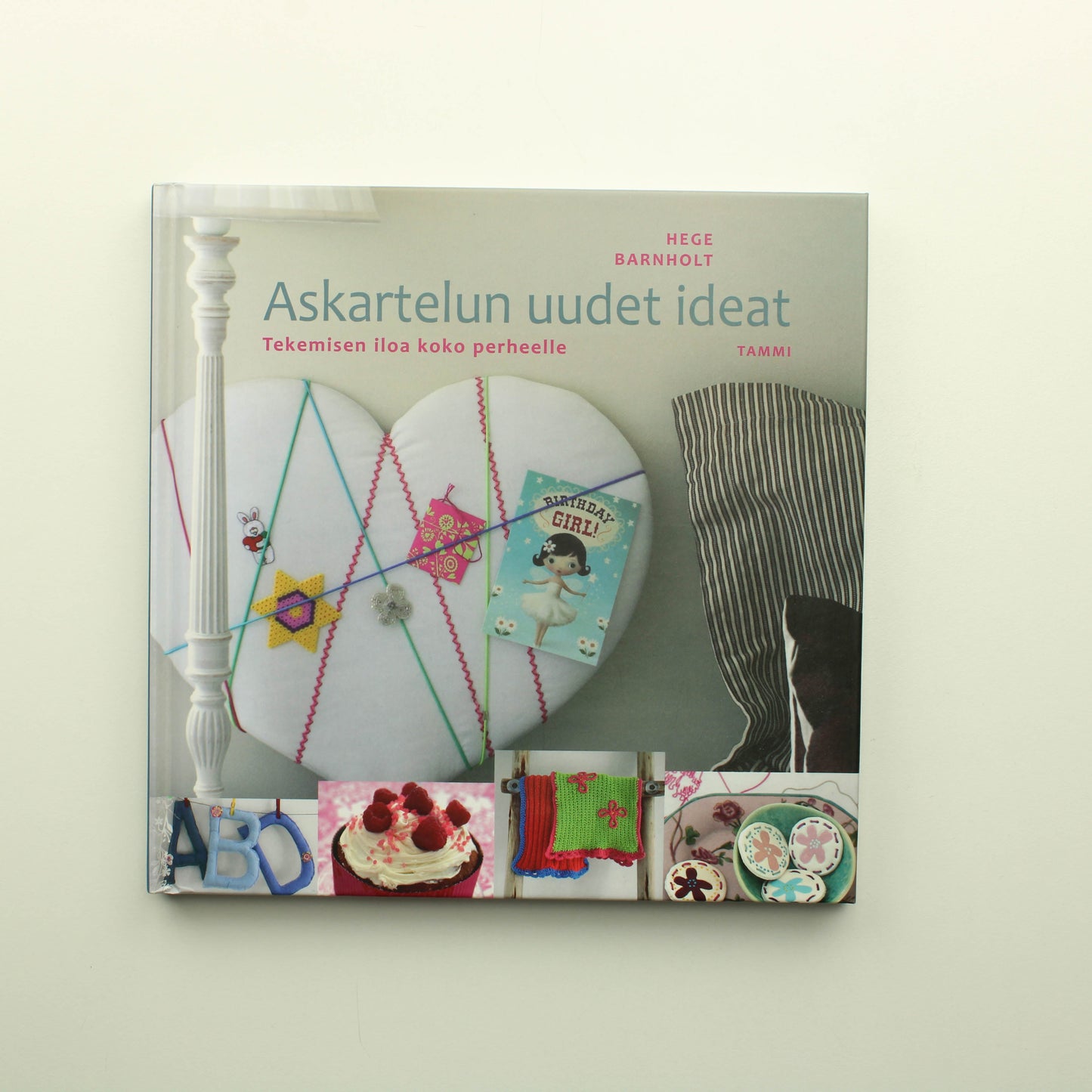 Hege Barnholt: Askartelun uudet ideat