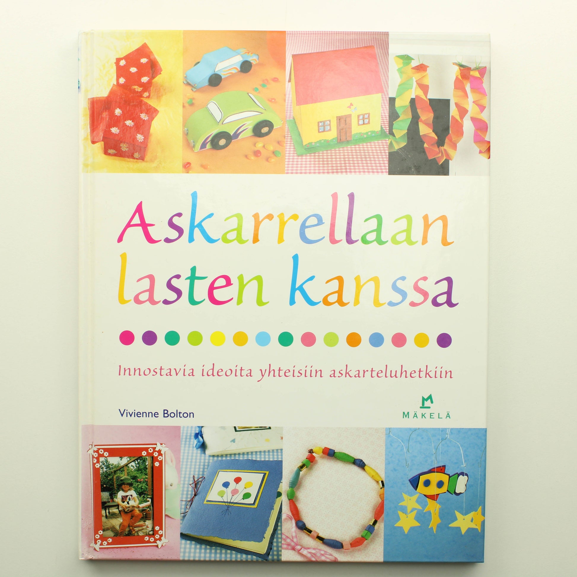 Vivienne Bolton: Askarrellaan lasten kanssa