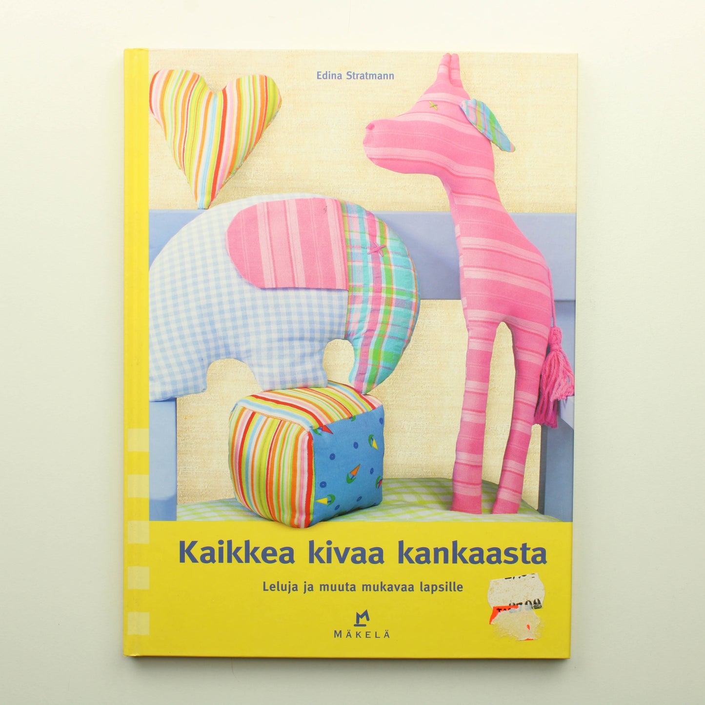 Edina Stratmann: Kaikkea kiva kankaasta