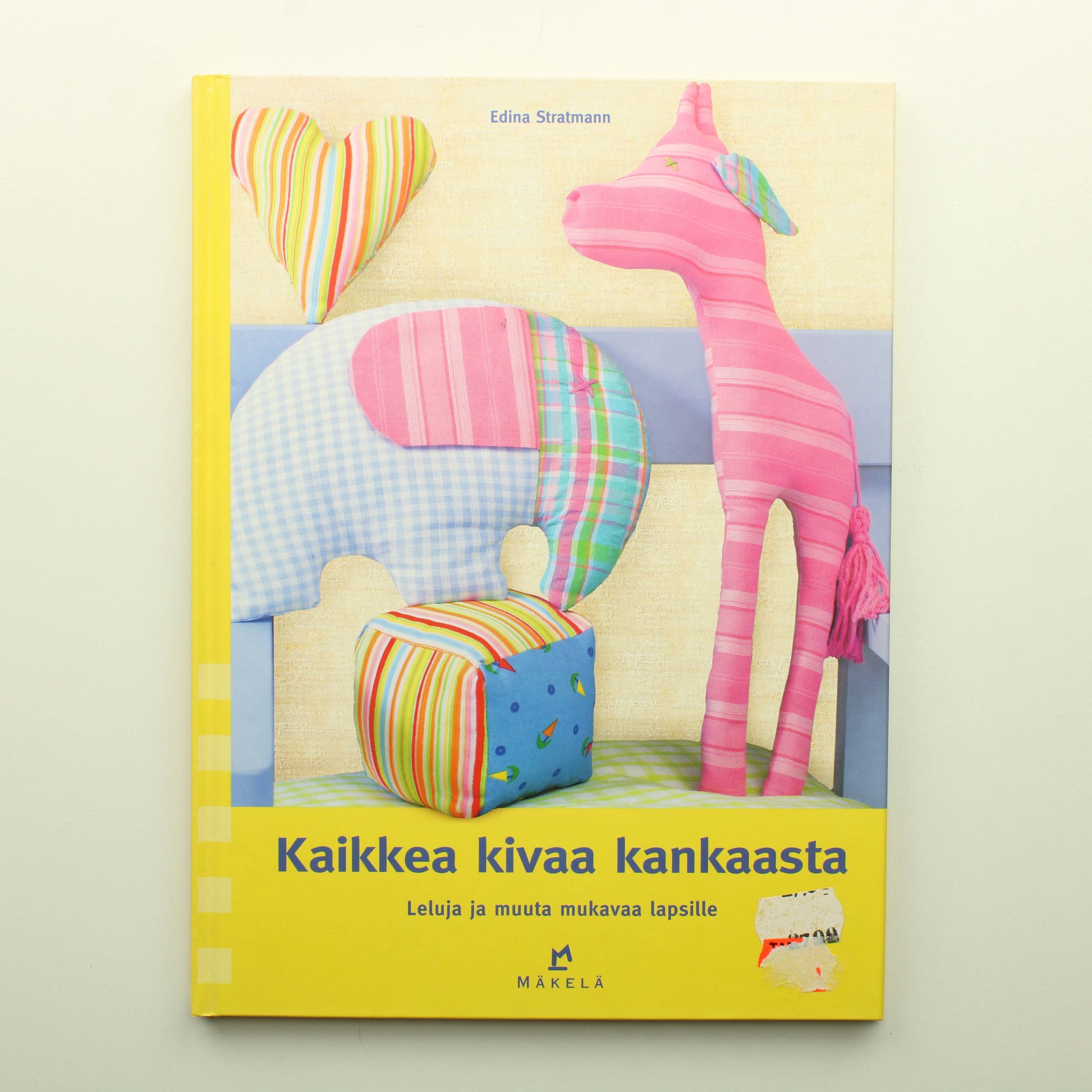 Edina Stratmann: Kaikkea kiva kankaasta