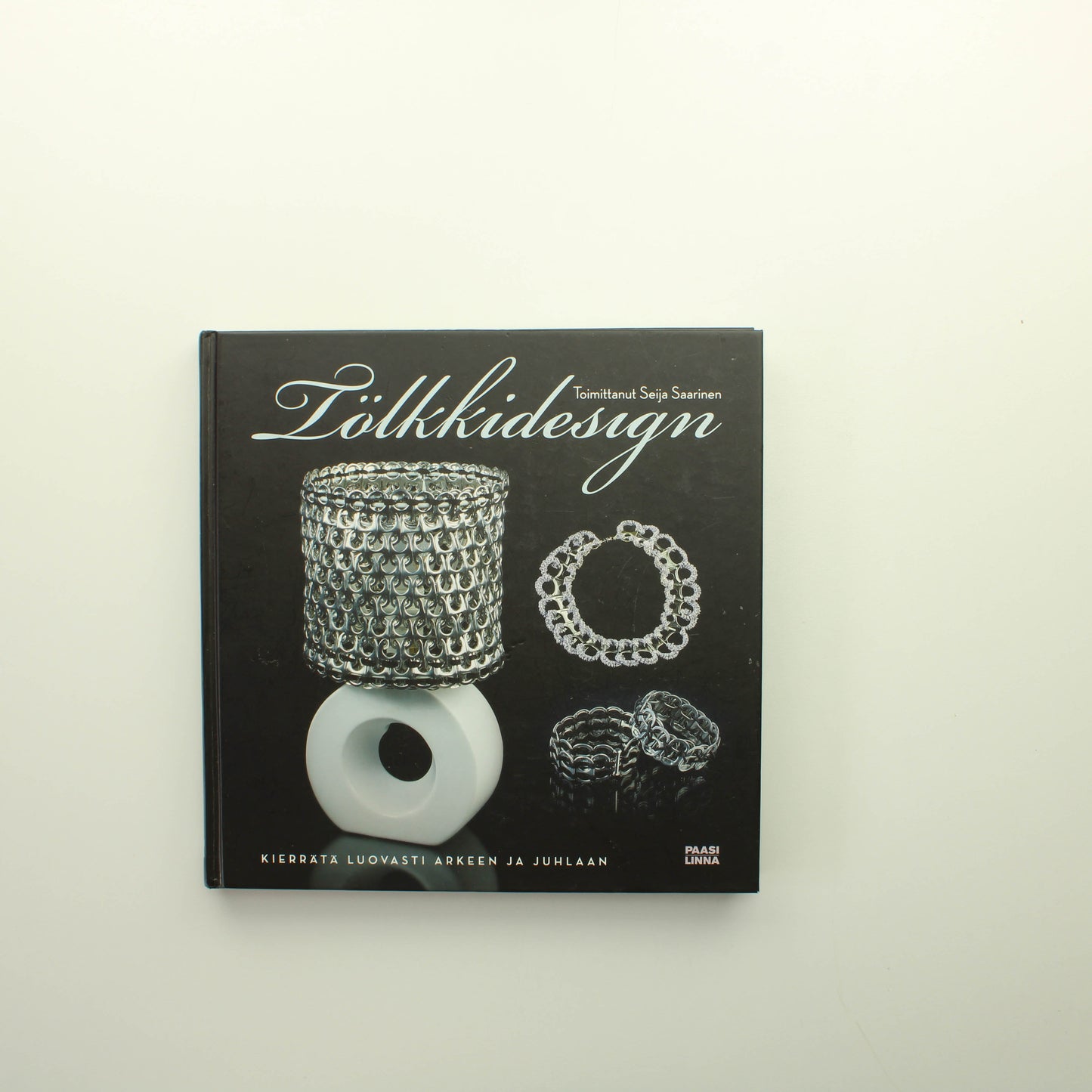 toim. Seija Saarinen: Tölkkidesign