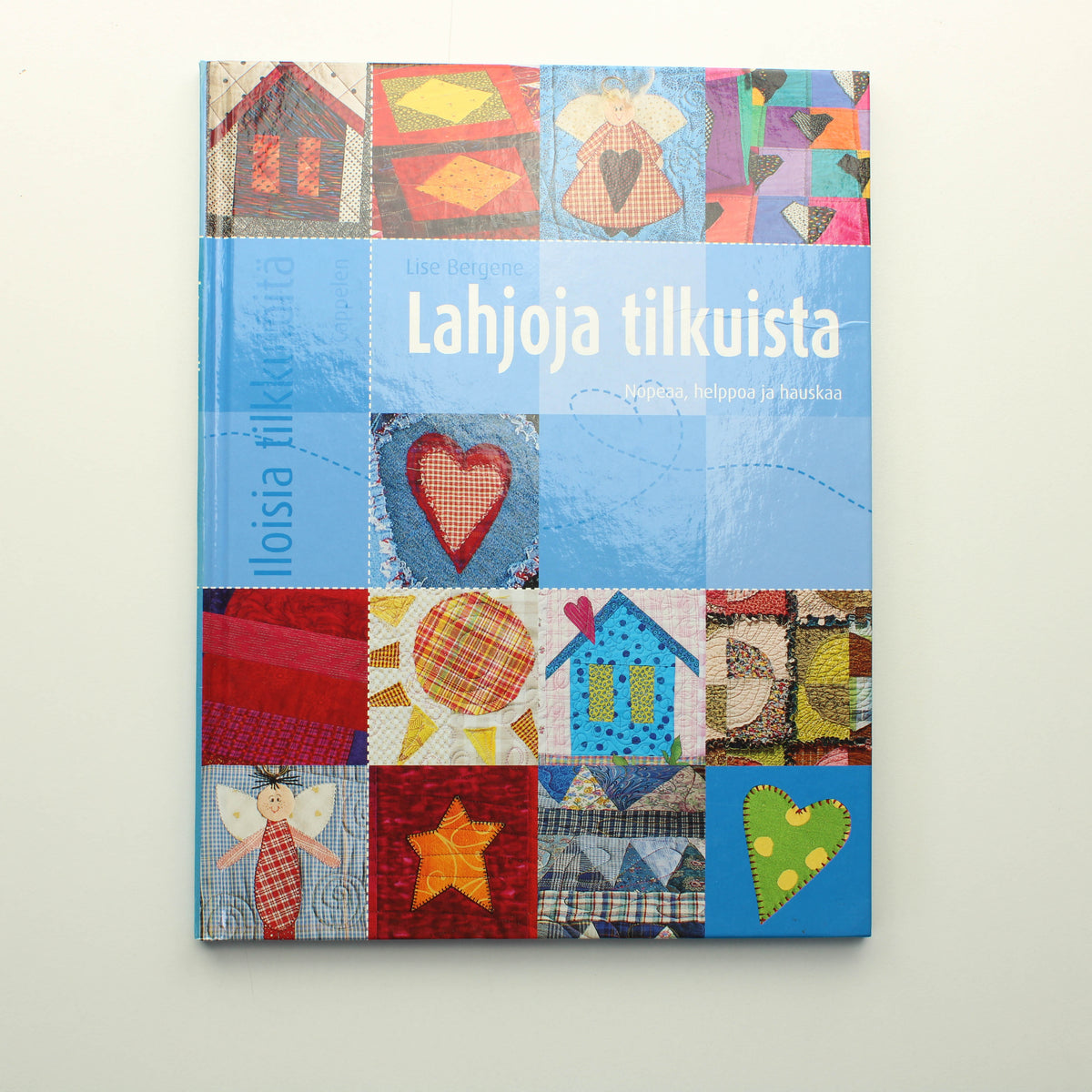 Lise Bergene: Lahjoja tilkuista