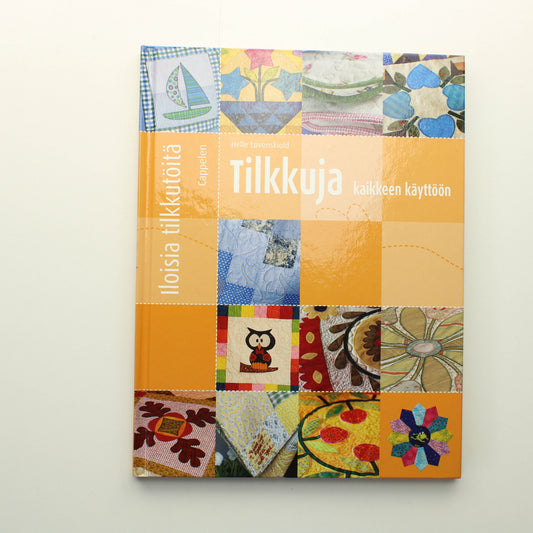 Helle Lovenskiold: Tilkkuja kaikkeen käyttöön