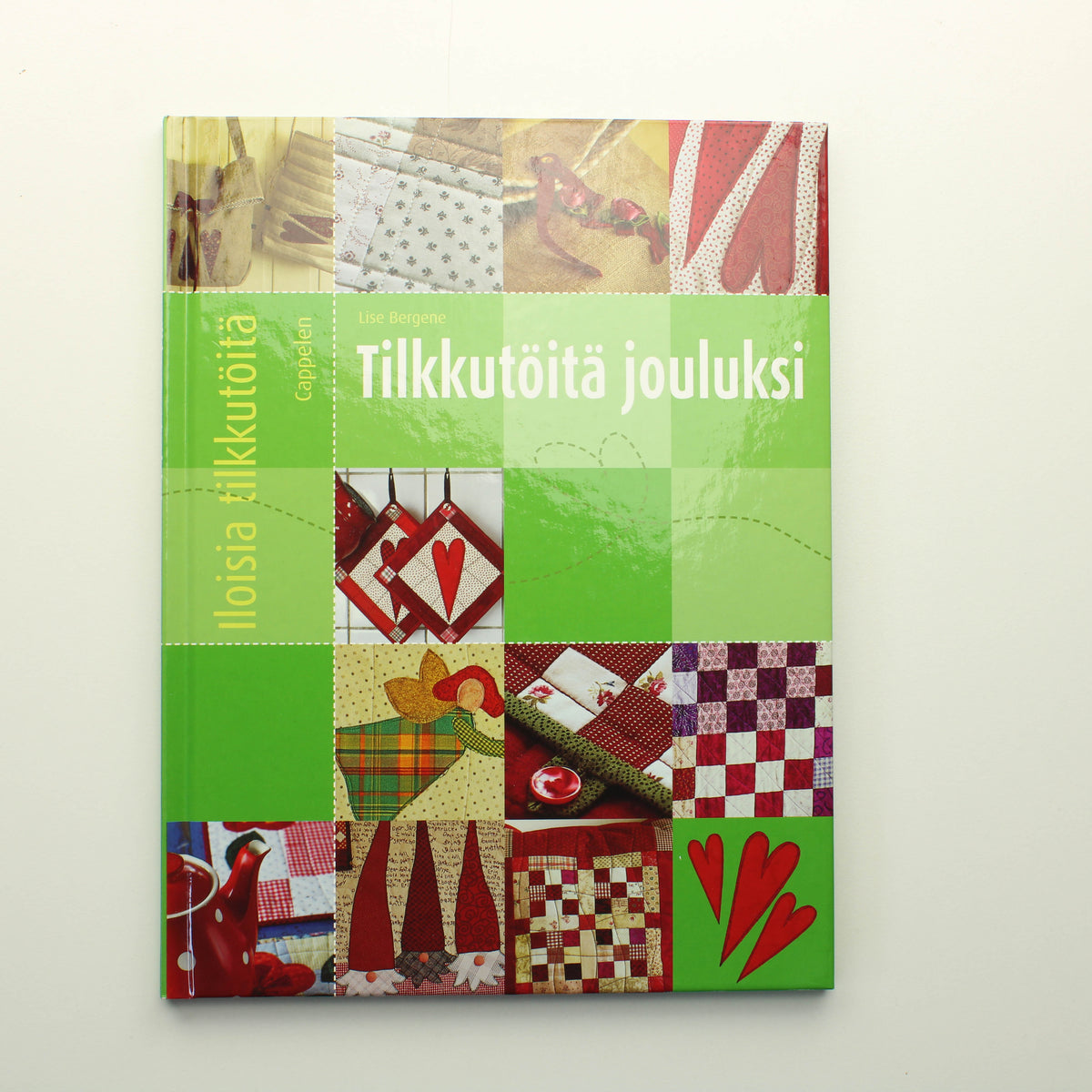 Lise Bergene: Tilkkutöitä jouluksi