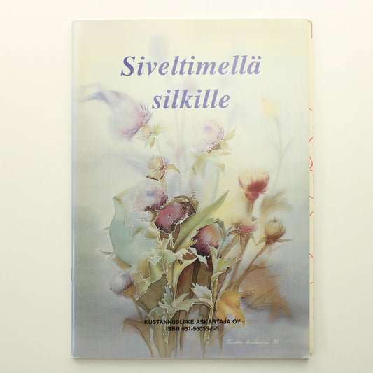 Kustannusliike Askartaja OY: Siveltimellä Silkille