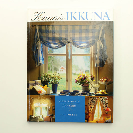 Anna ja Maria Örnberg: Kaunis ikkuna