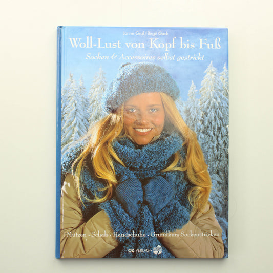 Janne Graf, Birgit Gack: Woll-Lust von Kopf bis fuss
