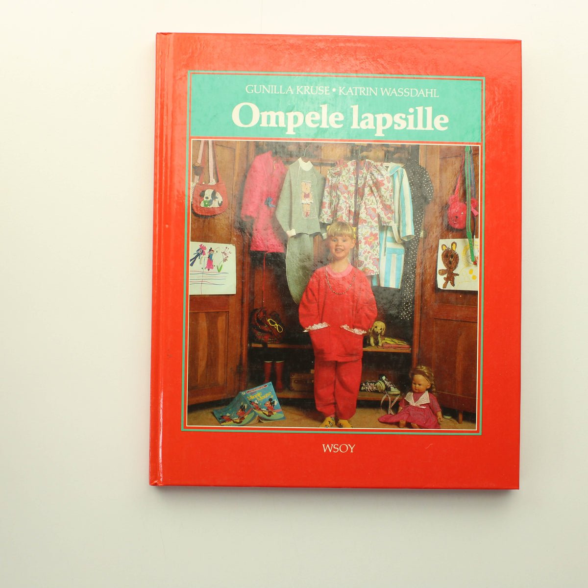 Gunilla Kruse, Katrin Wassdahl: Ompele lapsille