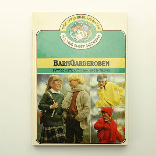 Kia Holfve: Barngarderoben: Sytt och Stickat 110-140 centilong