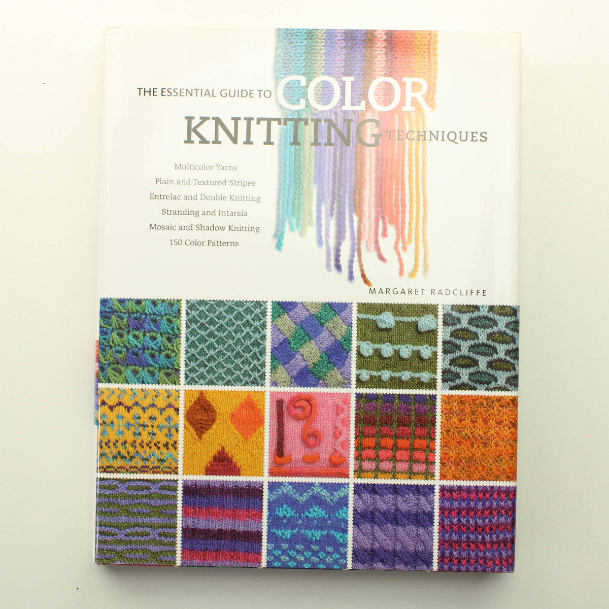 Margaret Radcliffe: The Essential Guide to Colour Knitting Techniques