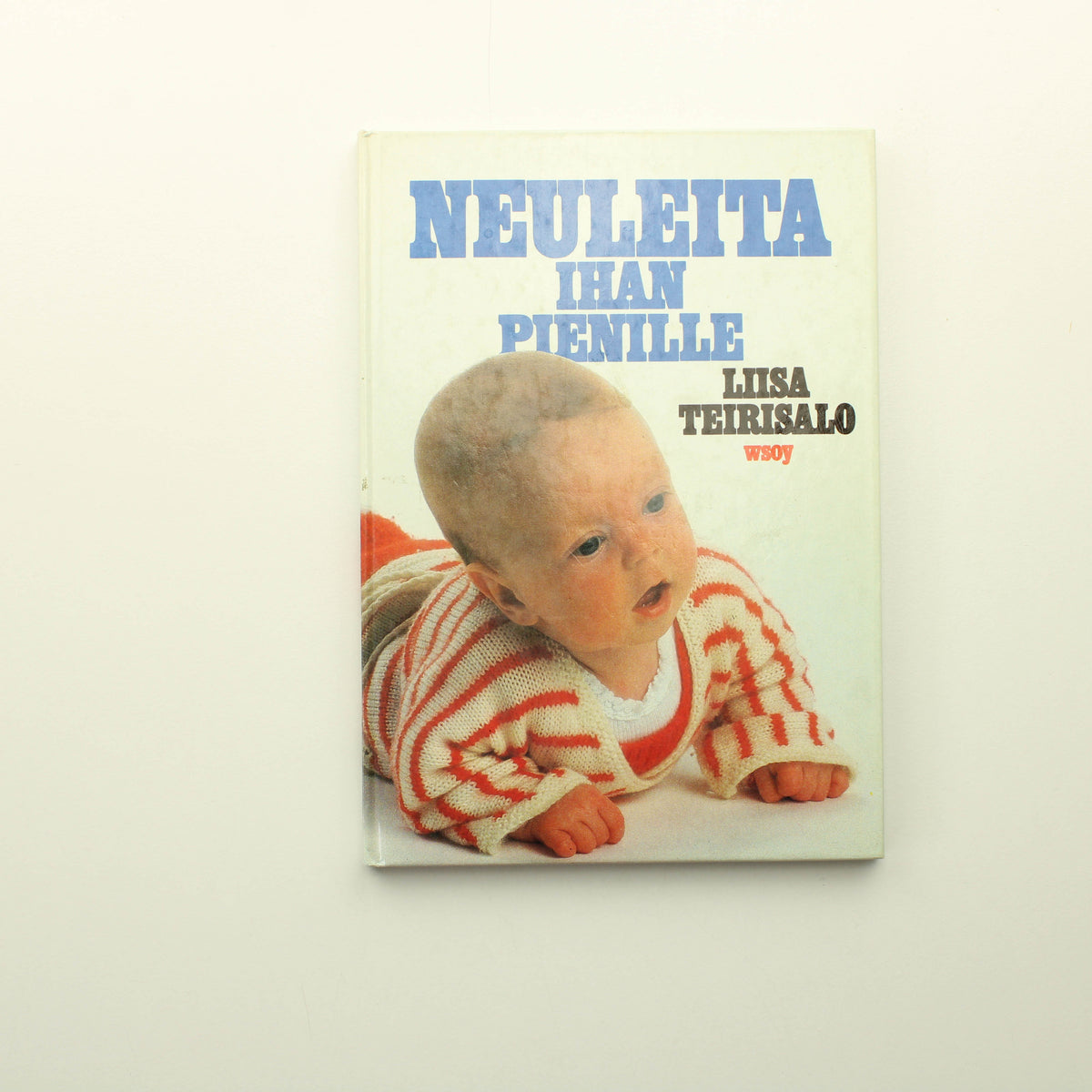 Liisa Teirisalo: Neuleita ihan pienille (1983)